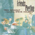 Trio Midnight - Friends Meeting